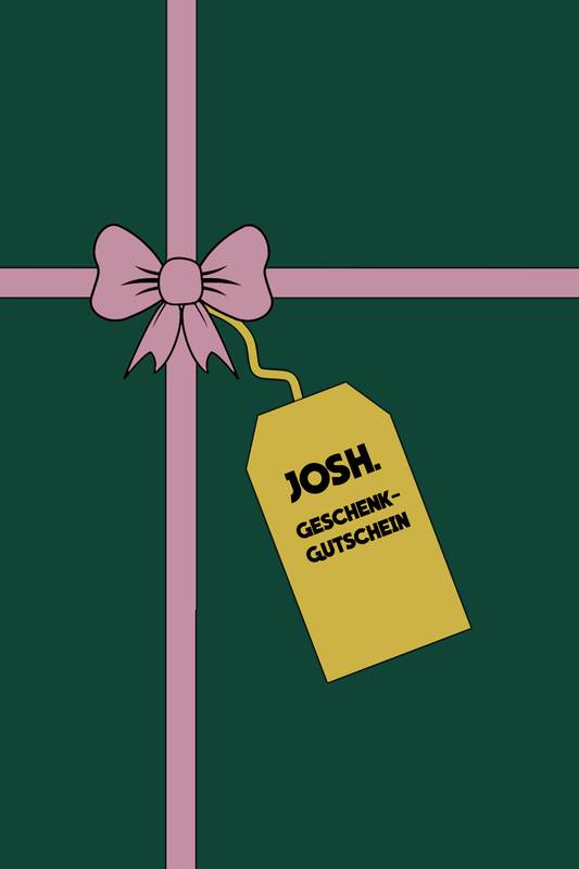 JOSH. Geschenkgutschein